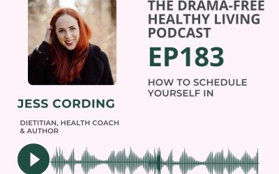 Episode 183: How To Schedule Yourself In