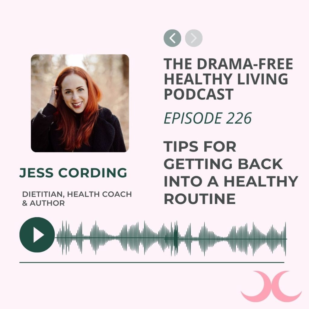 Tips for Getting into a Healthy Routine Podcast