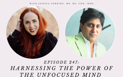 Episode 247: Harnessing the Power of the Unfocused Mind w/ Dr. Srini Pillay